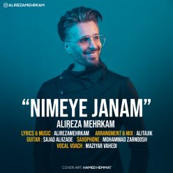 Alireza Mehrkam   –  Nimeye Janam